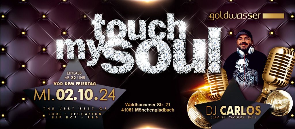 \u2605 Touch my Soul mit DJ Carlos \u2605