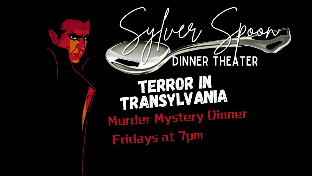 TERROR in TRANSYLVANIA, a Halloween M**der Mystery Party at Sylver Spoon