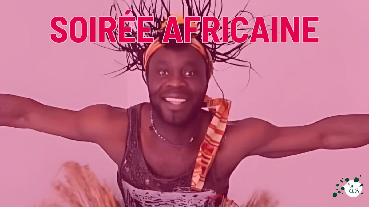 Soir\u00e9e africaine