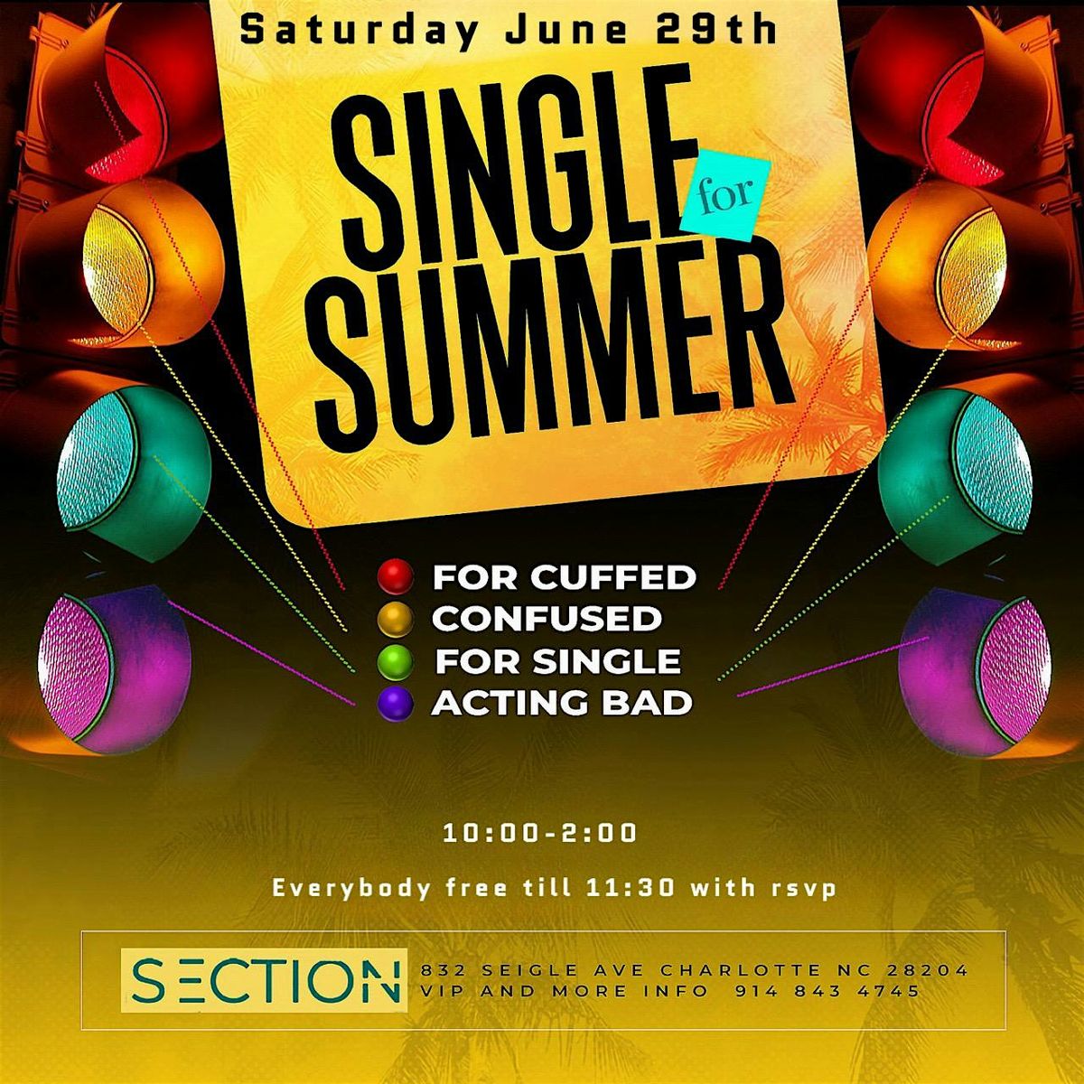 Single for the summer! Everybody free till 11:30 with RSVP