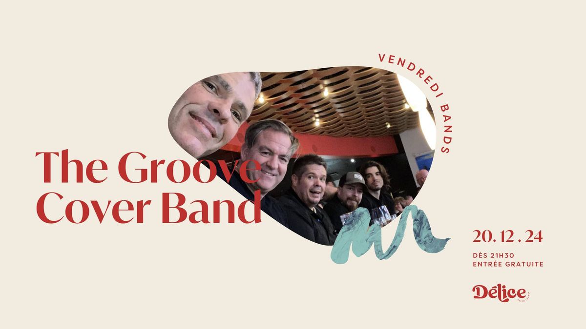 Vendredi Bands - The Groove | Soir\u00e9e rock | 20 d\u00e9cembre 2024