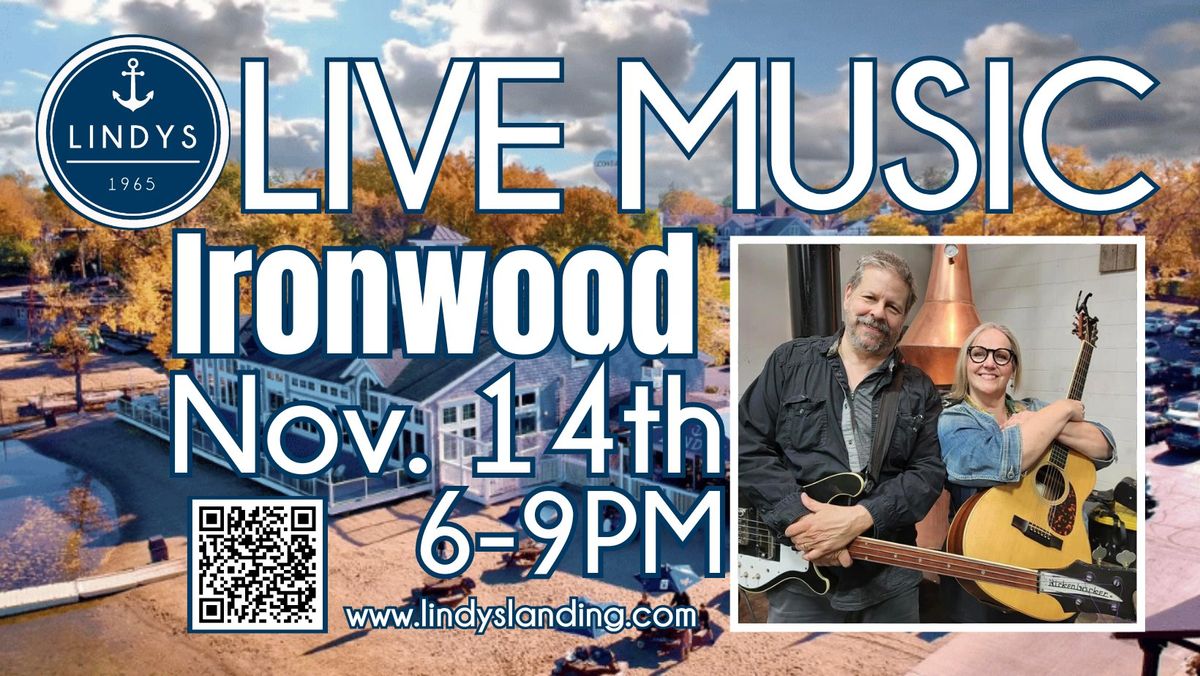 Ironwood Live at Lindy's