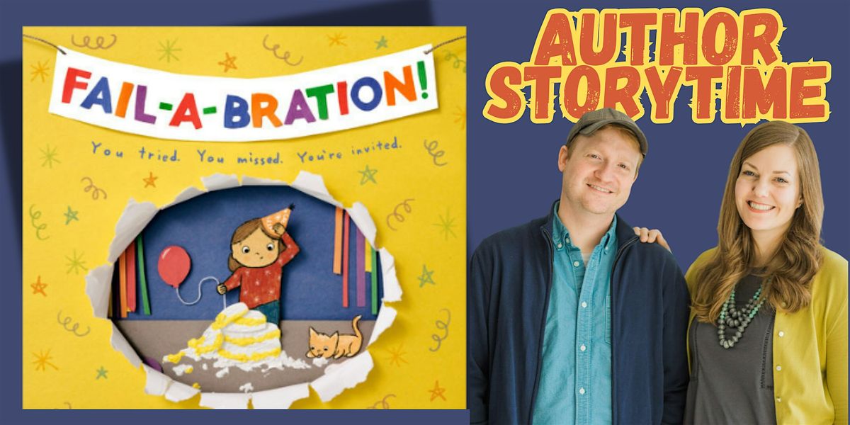 FAIL-A-BRATION STORY TIME with Authors Brad and Kristi Montague