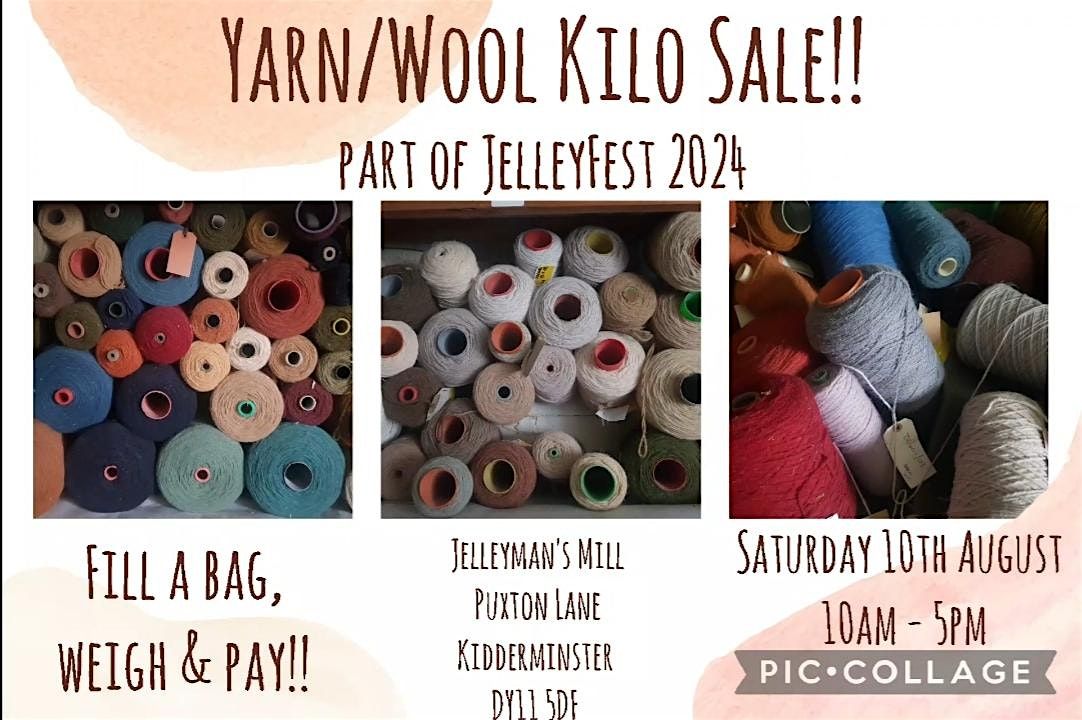 Yarn\/Wool Kilo Sale @ JelleyFest 2024