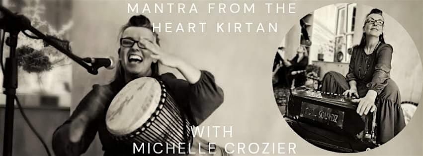 Mantra From The Heart Kirtan in Forest Row with Michelle