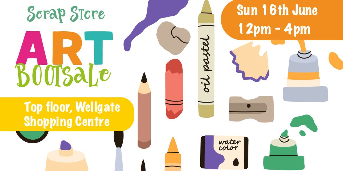 ArtBoot Sale: Scrapstore Wellgate Sale Event