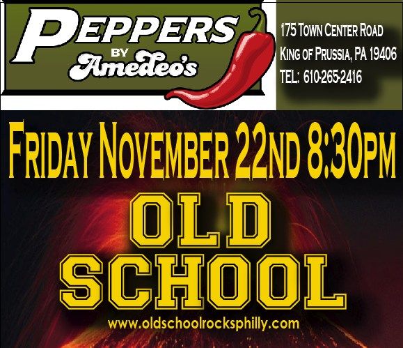 OLD SCHOOL at Pepper's by Amedeo's!