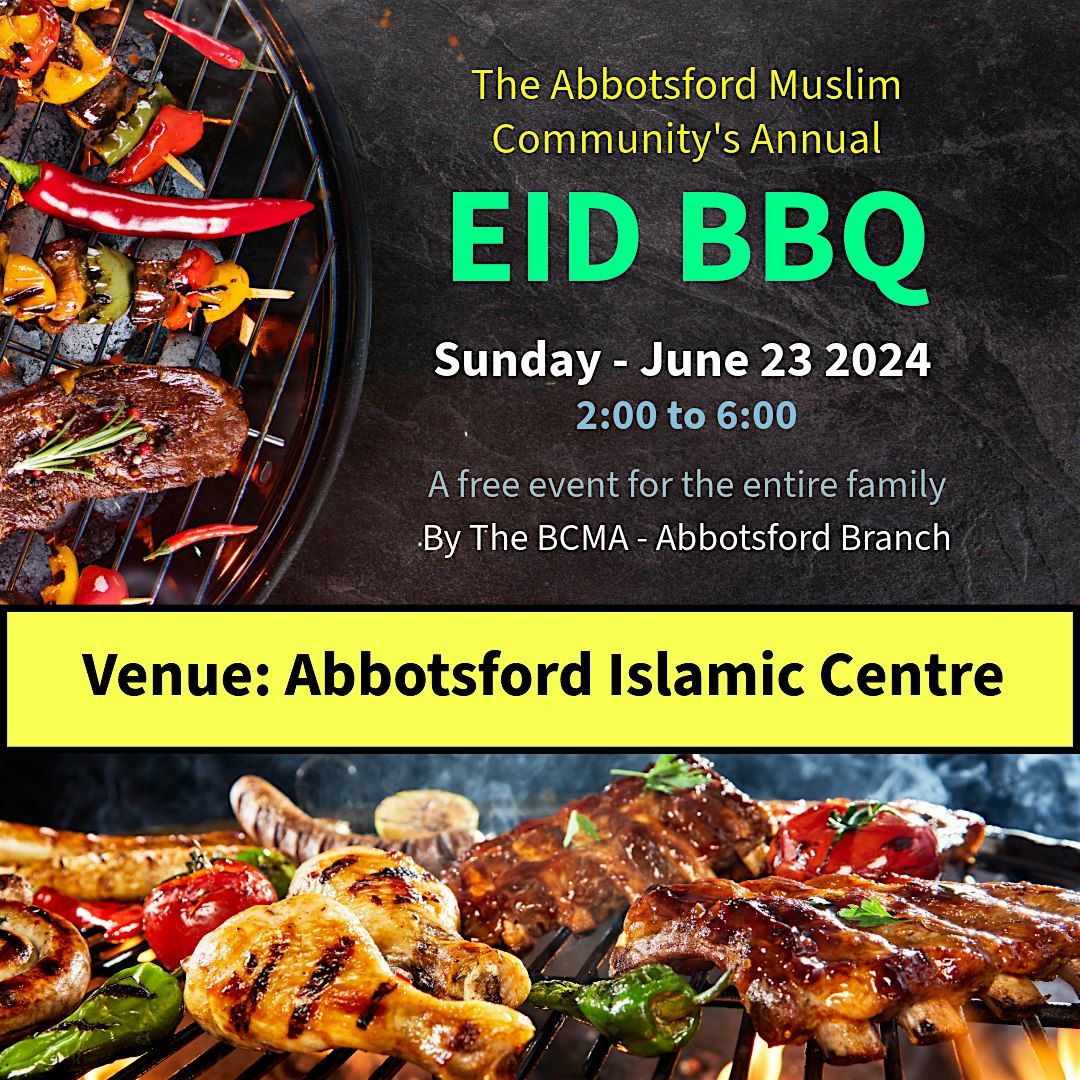 The Abbotsford Muslim Community's Annual EID BBQ.