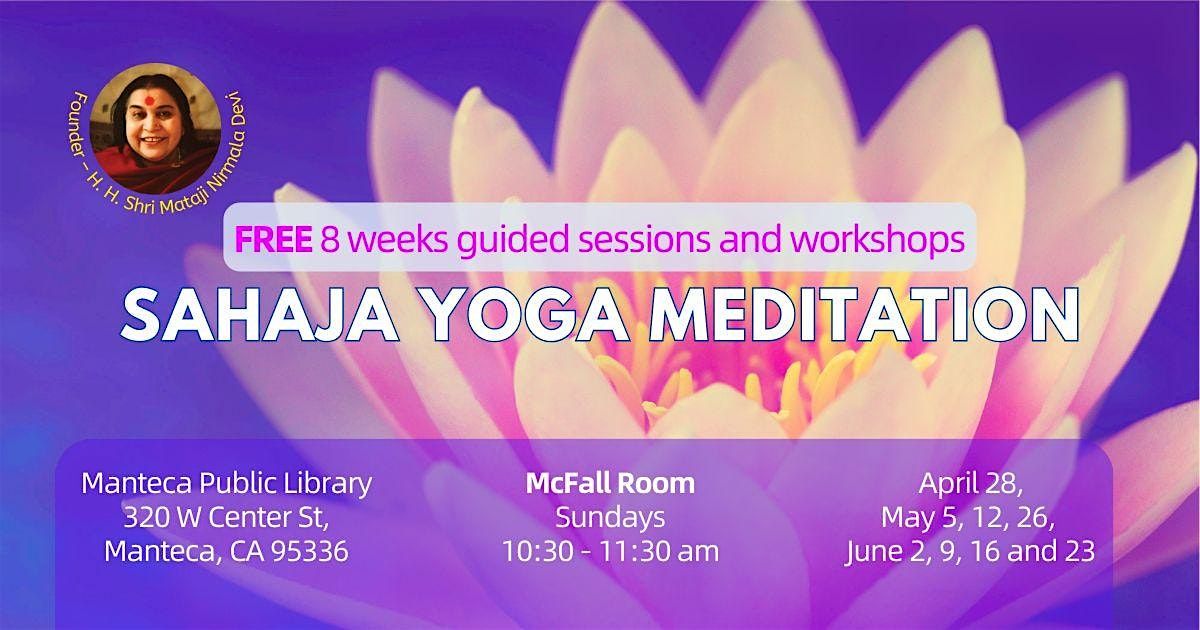 Free 8-Week Guided Meditation Sessions in Manteca Public Library
