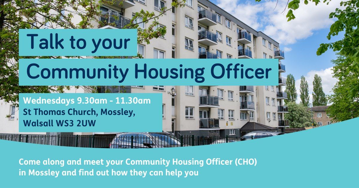 Talk to your Community Housing Officer (Mossley)