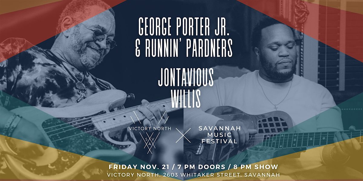 George Porter Jr. & Runnin Pardners \/ Jontavious Willis