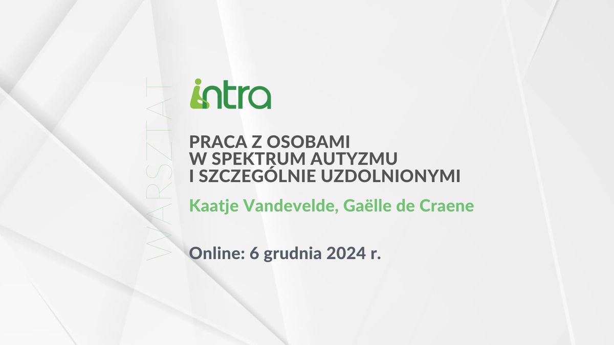 Praca z osobami w spektrum autyzmu i szczeg\u00f3lnie uzdolnionymi