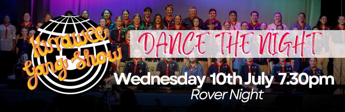 Kirrawee Gang Show 2024 : Dance the Night Performance - ROVER NIGHT