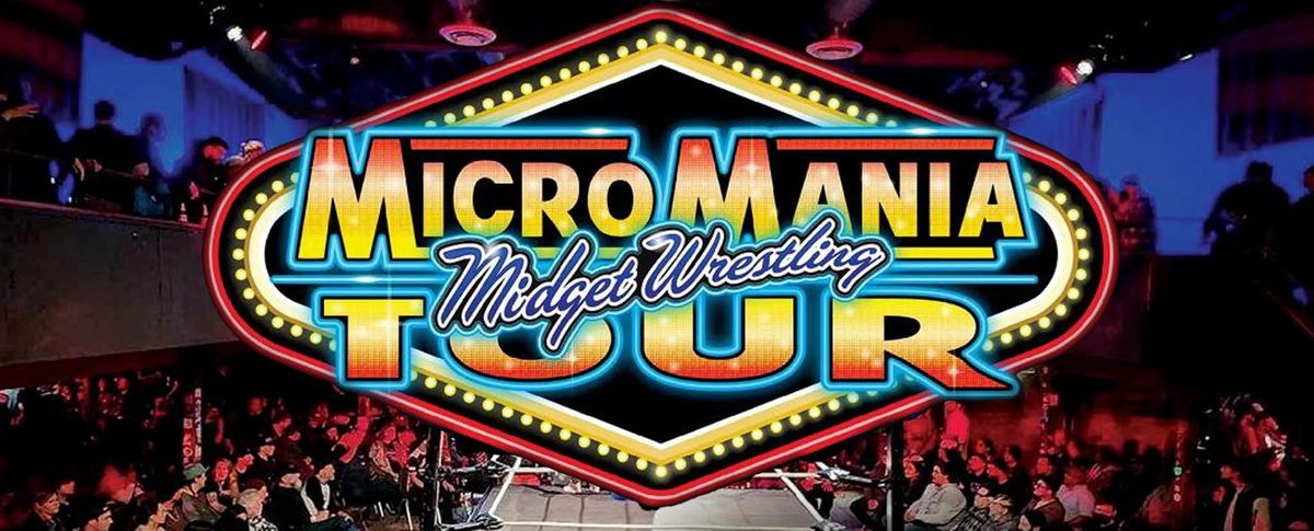 Micro Mania Midget Wrestling Tour LIVE at Fremont Theater