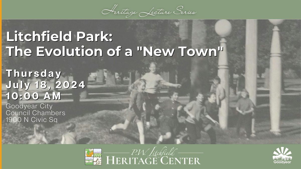 Litchfield Park: The Evolution of a New Town