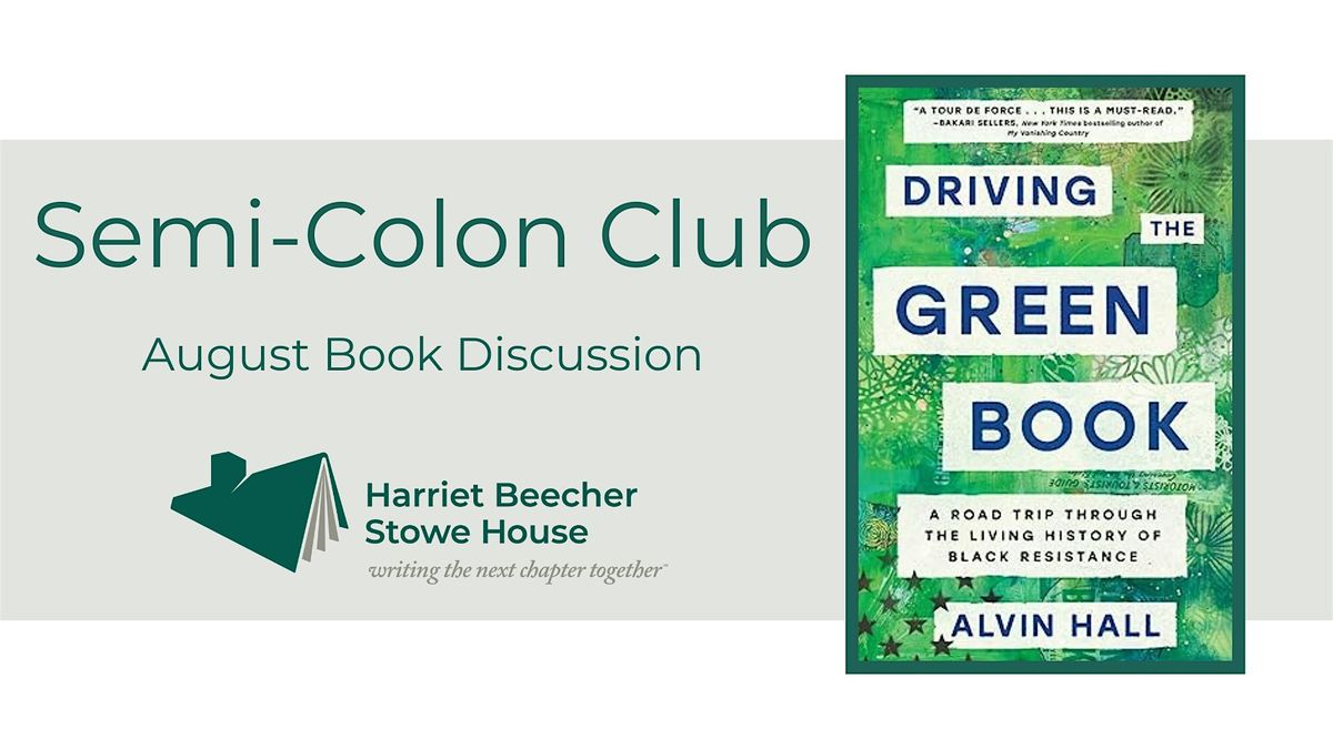 Driving the Green Book (August Semi-Colon Club) - ZOOM SIGNUP
