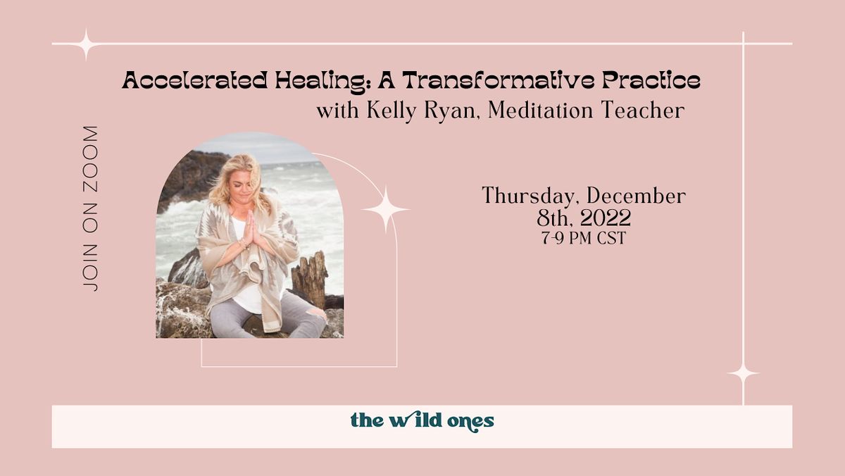 Accelerated Healing: A Transformative Practice
