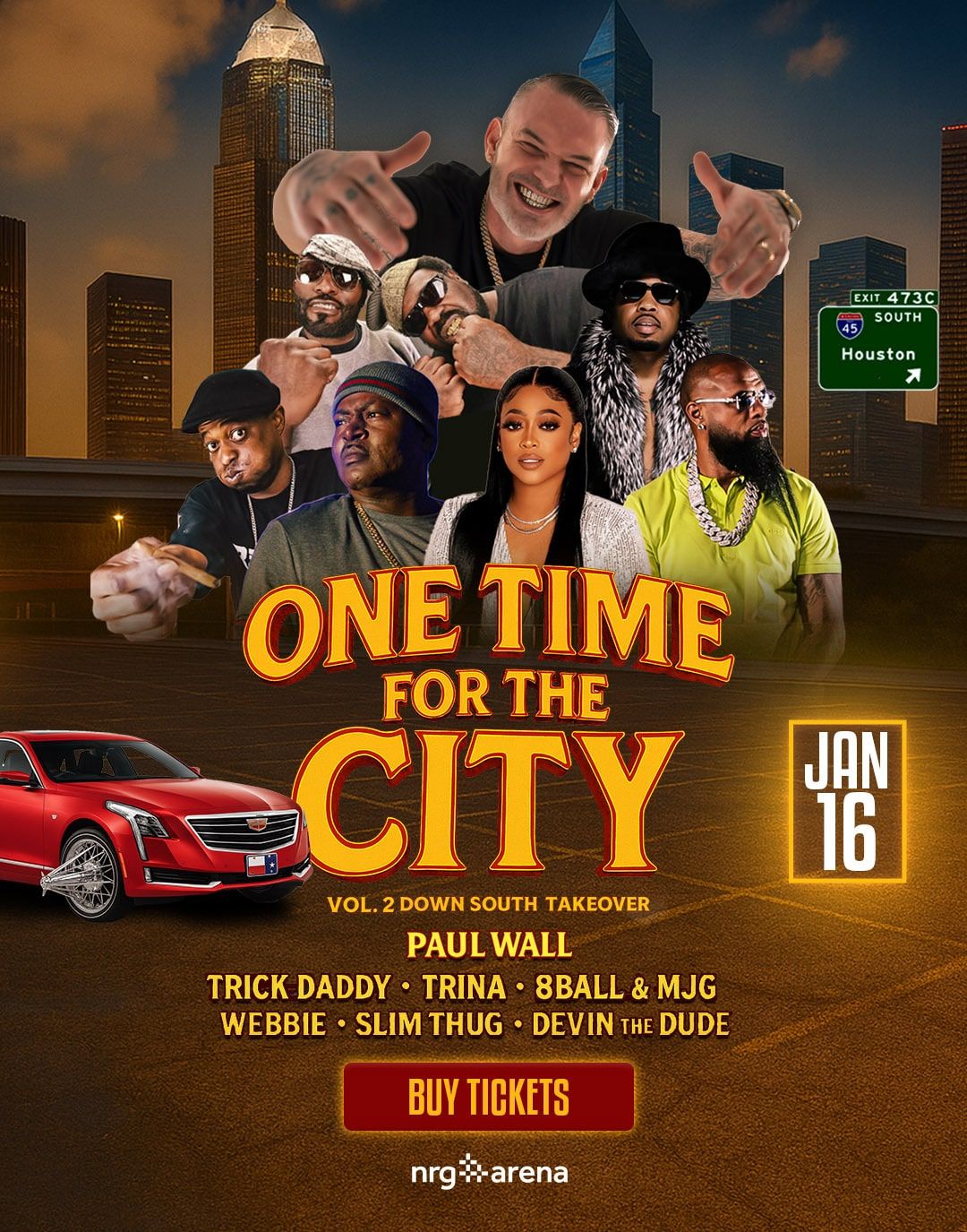 One Time for the City Vol. 2 Down South Takeover at NRG Arena
