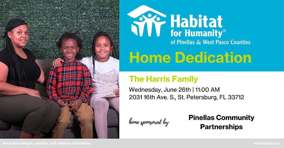 The Harris Family Home Dedication
