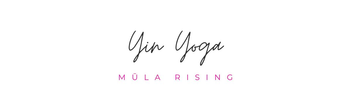 Yin Yoga with Krystie at M\u016bla Rising