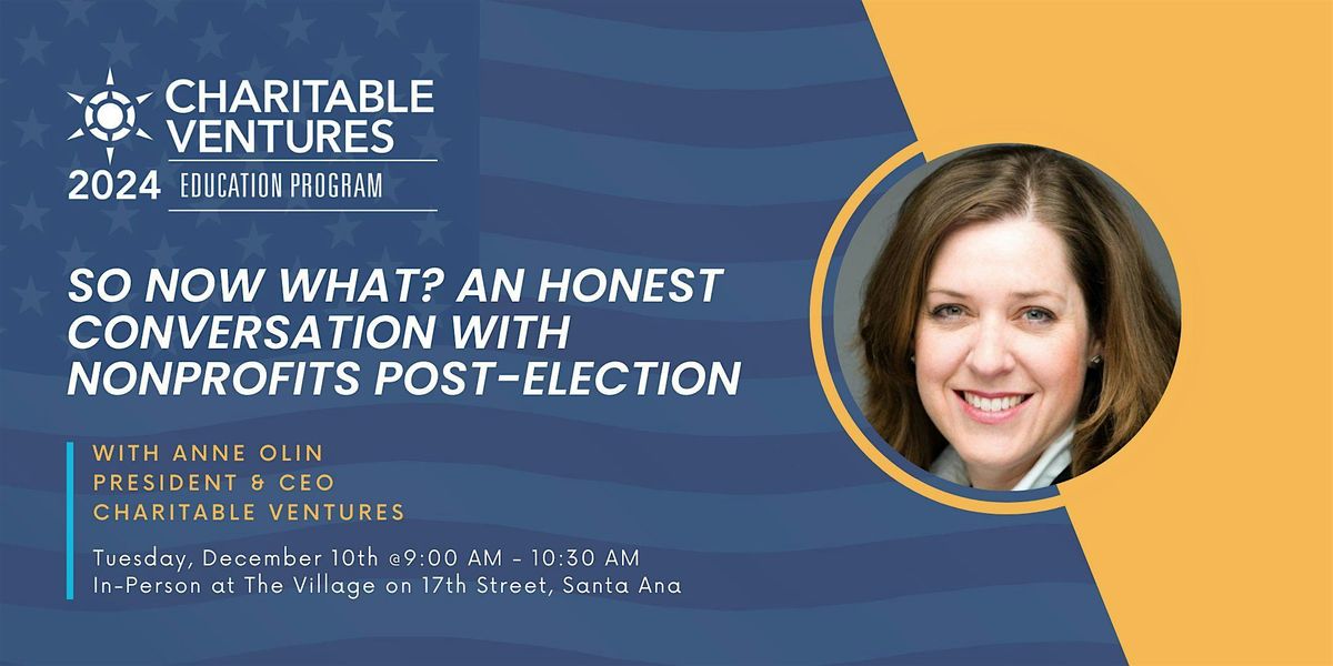 So Now What? An Honest Conversation with Nonprofits Post Election