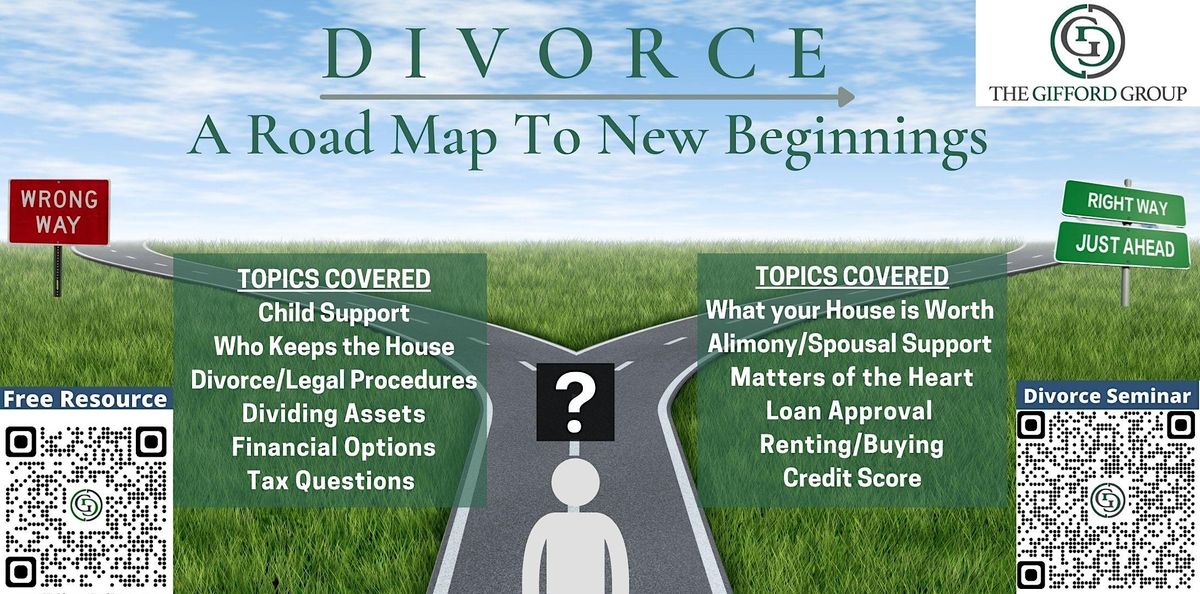 Divorce - A Road Map to New Beginnings