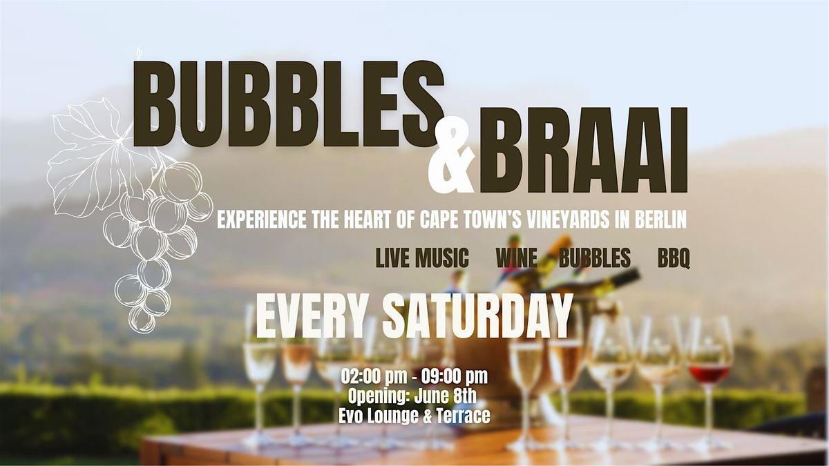 GRAND OPENING: Bubbles & Braai - Capetown meets Berlin