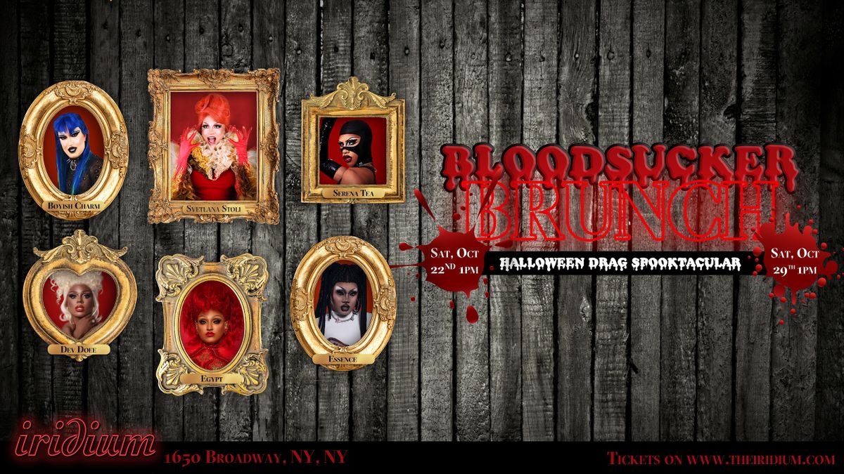 Bloodsucker Brunch. Halloween Drag Brunch. All ages The