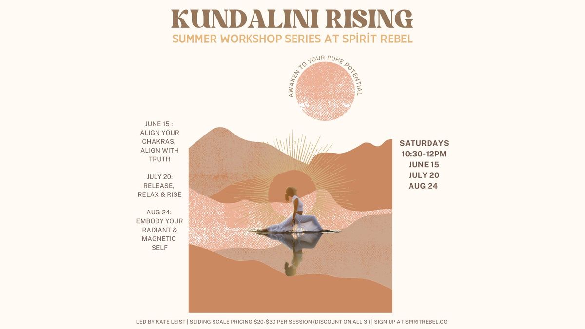 Kundalini Rising - Summer Workshop