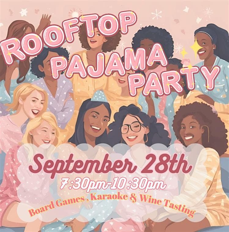 Rooftop Pajama Party