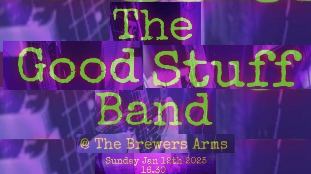 The Good Stuff Band. Live at The Brewer's