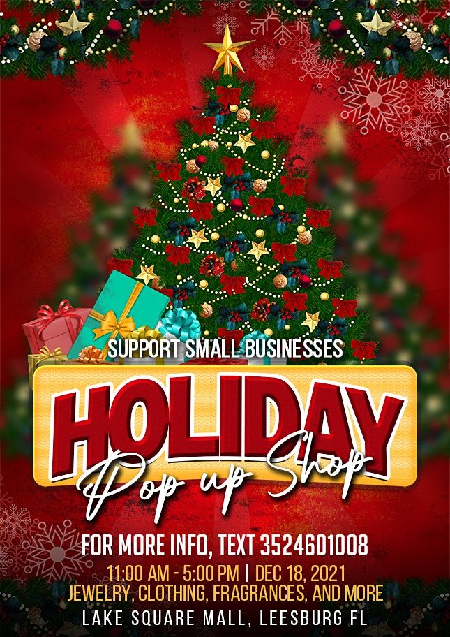 Leesburg Christmas Events 2022 Holiday Pop Up Shop, Lake Square Mall, Leesburg, 18 December 2021