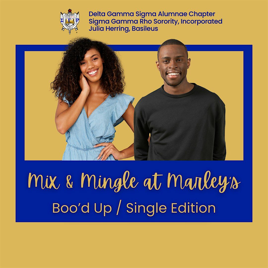 Mix and Mingle at Marley's | Boo'd Up or Single Edition