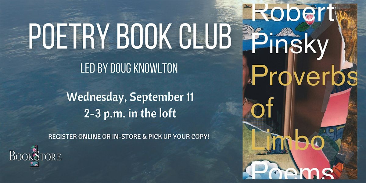 Poetry Book Club  "Proverbs of Limbo" by Robert Pinsky
