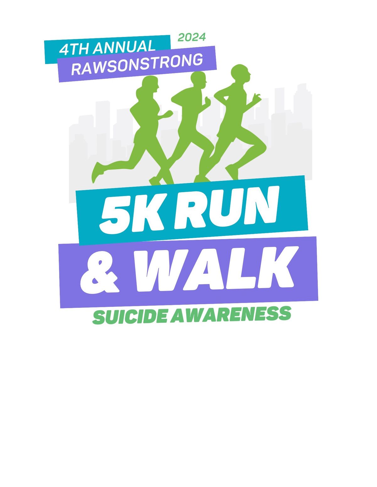 4th Annual Rawsonstrong Suicide Awareness 5k walk\/run