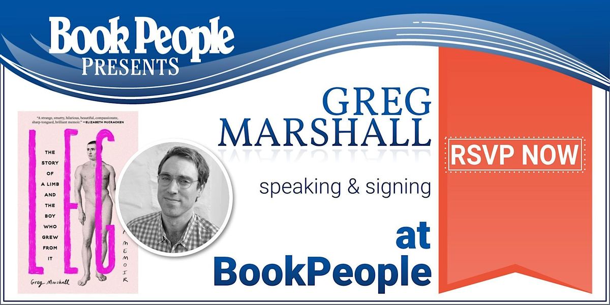 BookPeople Presents: Greg Marshall - Leg