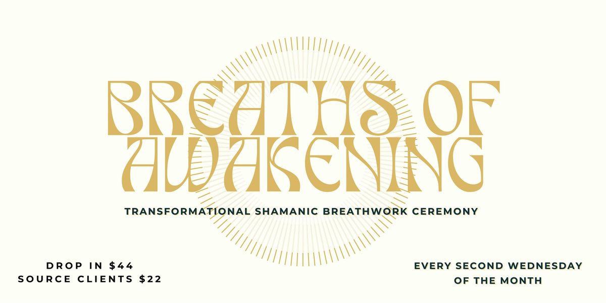 Breaths of Awakening - August