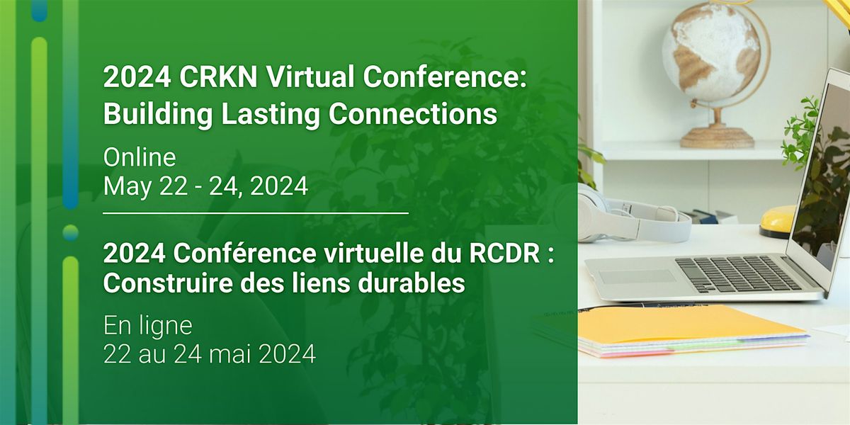2024 CRKN Virtual Conference\/2024 Conf\u00e9rence virtuelle du RCDR (May 22-24)