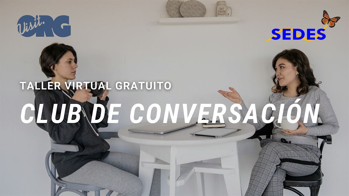 Explora y Conquista el Ingl\u00e9s: Club de Conversaci\u00f3n SEDES - GRATIS