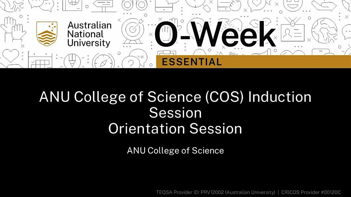 ANU College of Science (COS) Induction Session