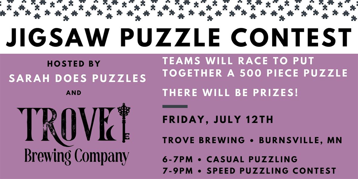 Jigsaw Puzzle Contest at Trove Brewing Co with Sarah Does Puzzles - July