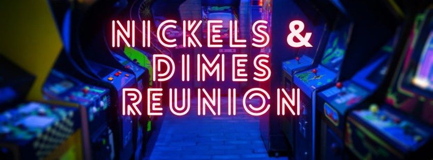 89er Nickels & Dimes Reunion