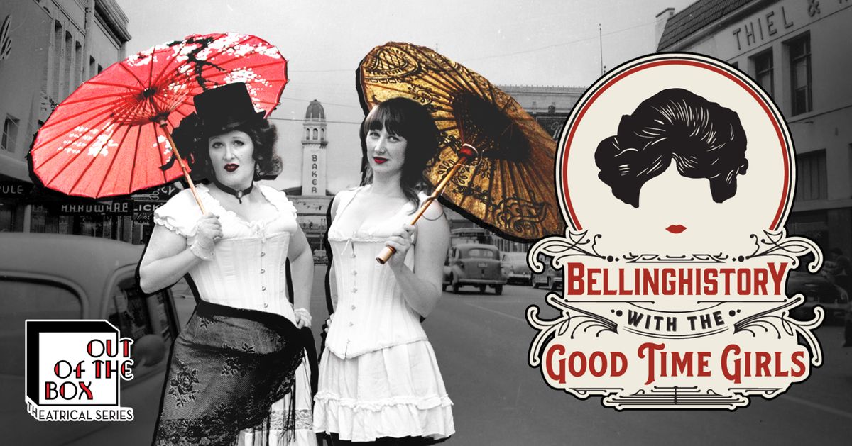 The Bellinghistory Show with the Good Time Girls: Early Amusements on Bellingham Bay: Variety Houses