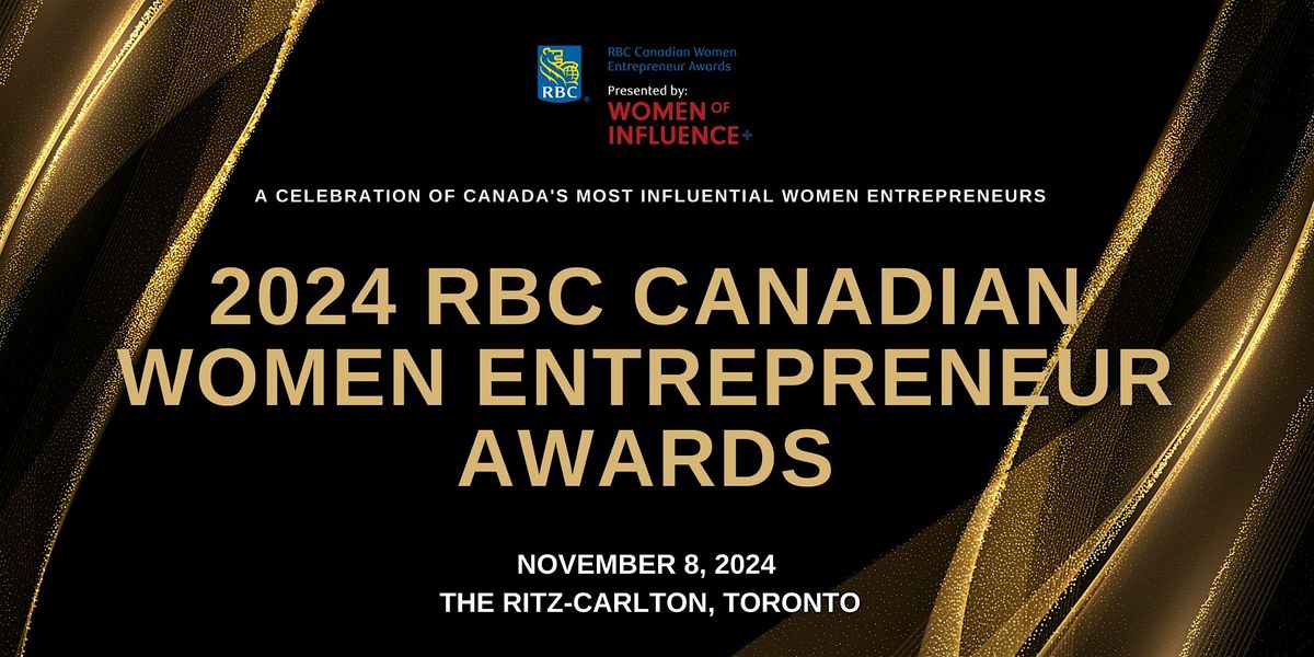 32nd Annual RBC Canadian Women Entrepreneur Awards Gala