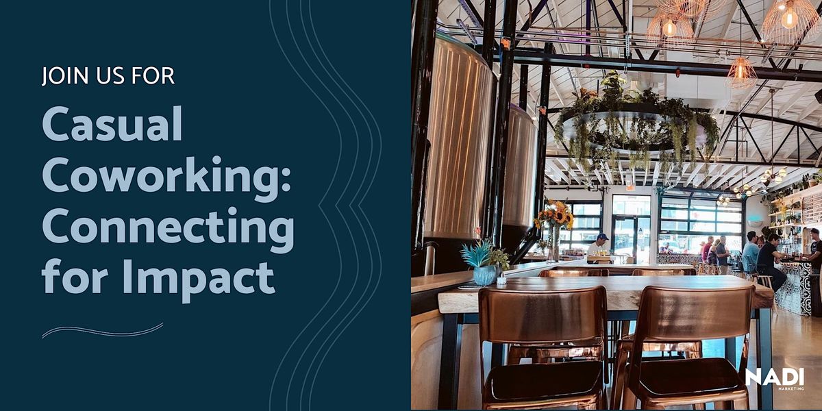 Casual Coworking: Connecting for Impact