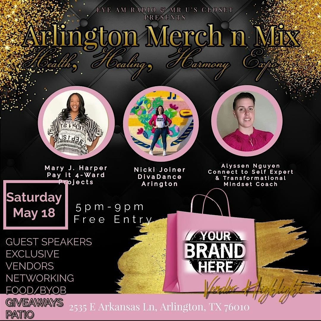 Arlington Merch n Mix Health, Healing, and Harmony Expo