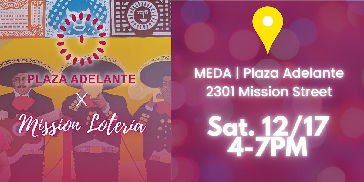 Mission Loter\u00eda x Plaza Adelante