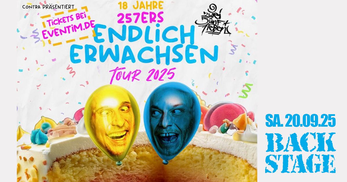 257ERS | 257ERS ENDLICH ERWACHSEN TOUR 2025 | BACKSTAGE M\u00dcNCHEN 2025