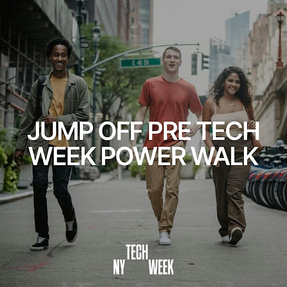 NY #TechWeek Jump Off Pre Tech Week Power Walk