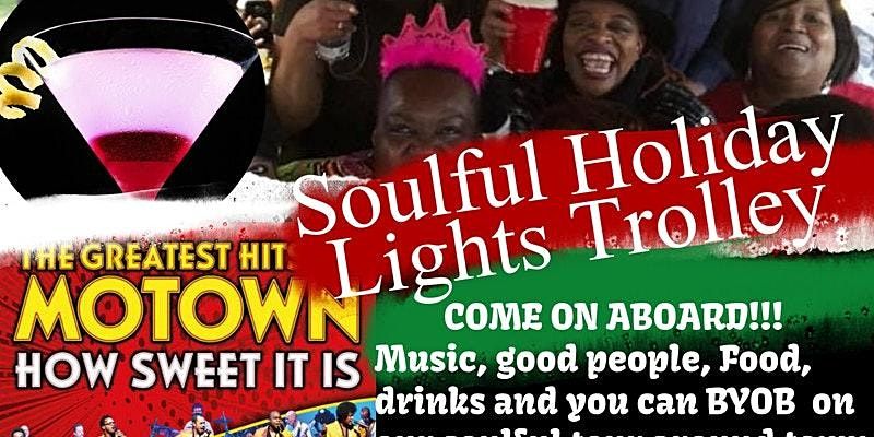 BYOB Celebrating Motown Soulful Music Holiday Lights Trolley